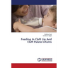 Feeding In Cleft Lip And Cleft Palate Infants