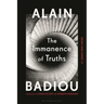 The Immanence of Truths: Being and Event III