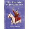 The Realities of the Endtime