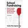 School Fundraising: More Cookie Dough with More Recipies for Success