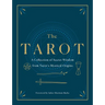 The Tarot: A Collection of Secret Wisdom from Tarot's Mystical Origins