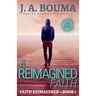 A Reimagined Faith