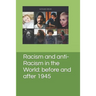 Racism and anti-Racism in the World: before and after 1945