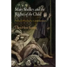 Mary Shelley and the Rights of the Child: Political Philosophy in Frankenstein