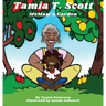 Tamia T. Scott: MeMaw's Garden