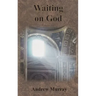 Waiting on God