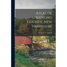 Atlas of Strafford County, New Hampshire