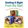 Getting It Right From the Start: The Principal's Guide to Early Childhood Education