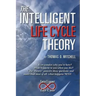 The Intelligent LifeCycle Theory