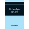 Estes Genealogies. 1097-1893