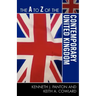 The to Z of the Contemporary United Kingdom