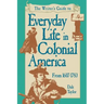 Writer's Guide To Everyday Life In Colonial America Pod Edition