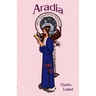 Aradia: The Gospel of the Witches