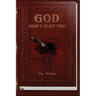 God Didn't Hurt You