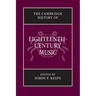 The Cambridge History of Eighteenth-Century Music