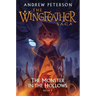 The Monster in the Hollows: The Wingfeather Saga Book 3