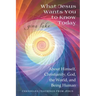 What Jesus Wants You to Know Today: About Himself, Christianity, God, the World, and Being Human