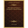 Philosophy and Practice of Chiropractic in Special Diseases