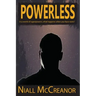 Powerless: In a world of superpowers, what happens when you have none?