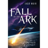 Fall of the Ark: The Proteus Chronicles