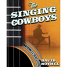 The Singing Cowboys
