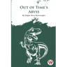 Out Of Time'S Abyss
