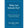 What Are Schools For?
