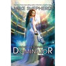 Vicky Peterwald: Dominator