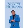 The Autobiography of Ndizeye Hitimana