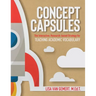 Concept Capsules: The Interactive, Research-based Strategy for Teaching Academic Vocabulary