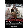 Killing Sheep: The Righteous Insurgent: Killing Sheep: The Righteous Insurgent