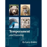 Temperament and Parenting: Applying Temperament to Successful Parenting