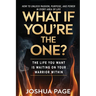 What If You're The One?: The life you want is waiting on your warrior within