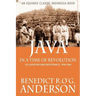 Java in a Time of Revolution: Occupation and Resistance, 1944-1946