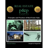 Real Estate P&P: Principles and Practices of Real Estate Sales