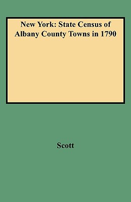 New York: State Census of Albany County Towns in 1790 - Paperback by Books by splitShops