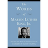 The Words of Martin Luther King, Jr.