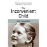 The Inconvenient Child