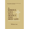A Serious Call to a Devout and Holy Life