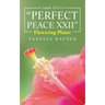 Isaiah 26: 3-4 "Perfect Peace Xxii" Flowering Plants