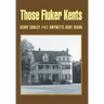 Those Fluker Kents