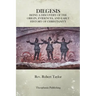 The Diegesis: Being A Discovery Of The Origin, Evidences, And Early History Of Christianity, Never Yet Before Or Elsewhere So Fully And Faithfully Set