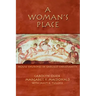 A Woman's Place: House Churches in Early Christianity