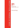CFR 21, Parts 200 to 299, Food and Drugs, April 01, 2017 (Volume 4 of 9)