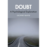 Doubt: A Psychological Exploration