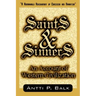 Saints & Sinners: An Account of Western Civilization