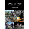 1960 to 1969 Social Revolution in the USA