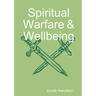 Spiritual Warfare & Wellbeing