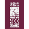 The Big Book of Logic Puzzles - Masyu 400 Hard (Volume 17)