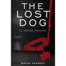 The Lost Dog: el perro perdido